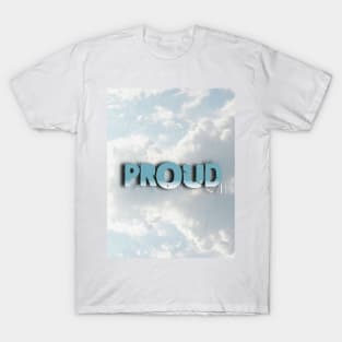 Proud of myself T-Shirt